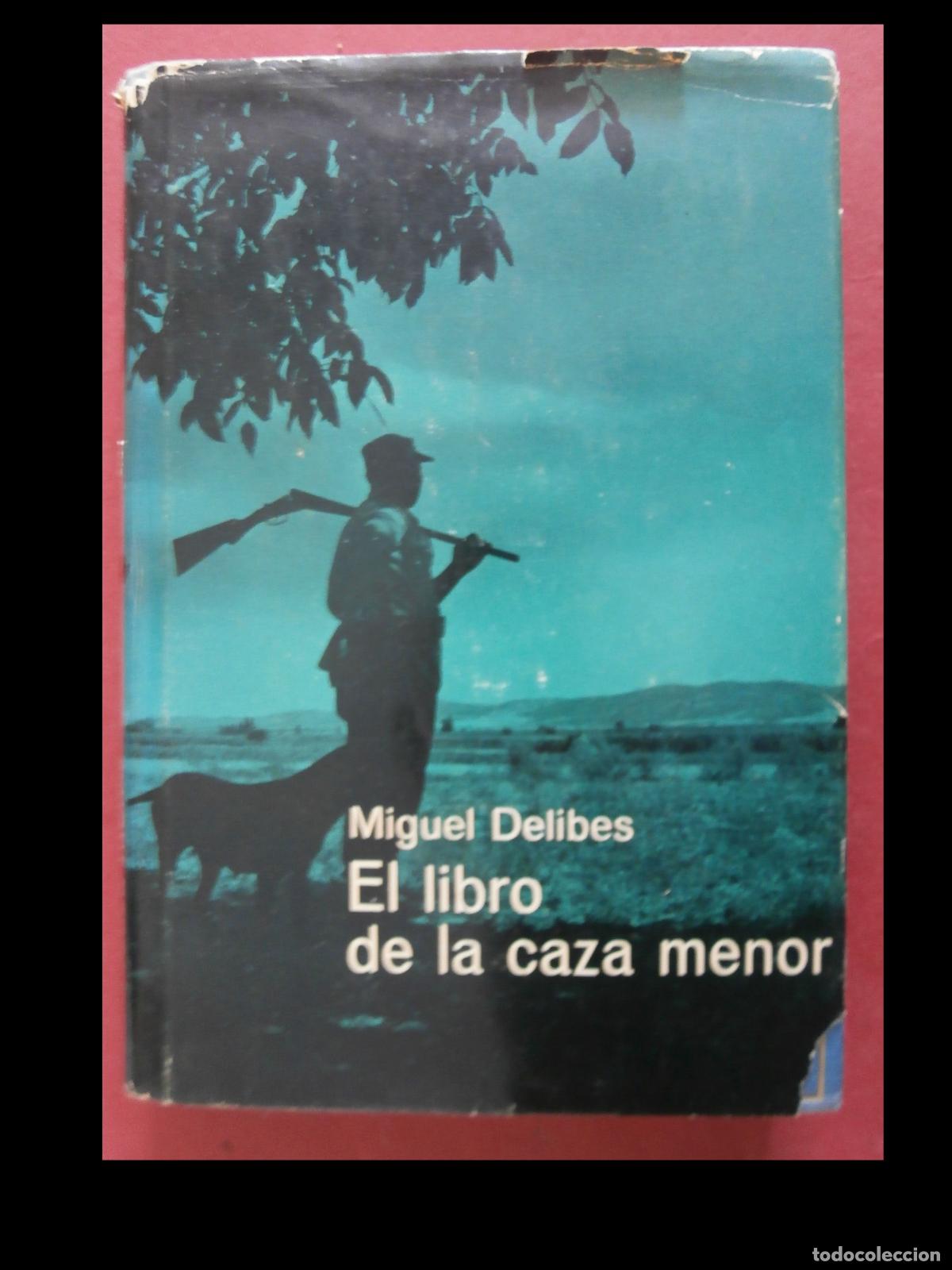 Libros de segunda mano: El Libro de la Caza Menor. Miguel Delibes