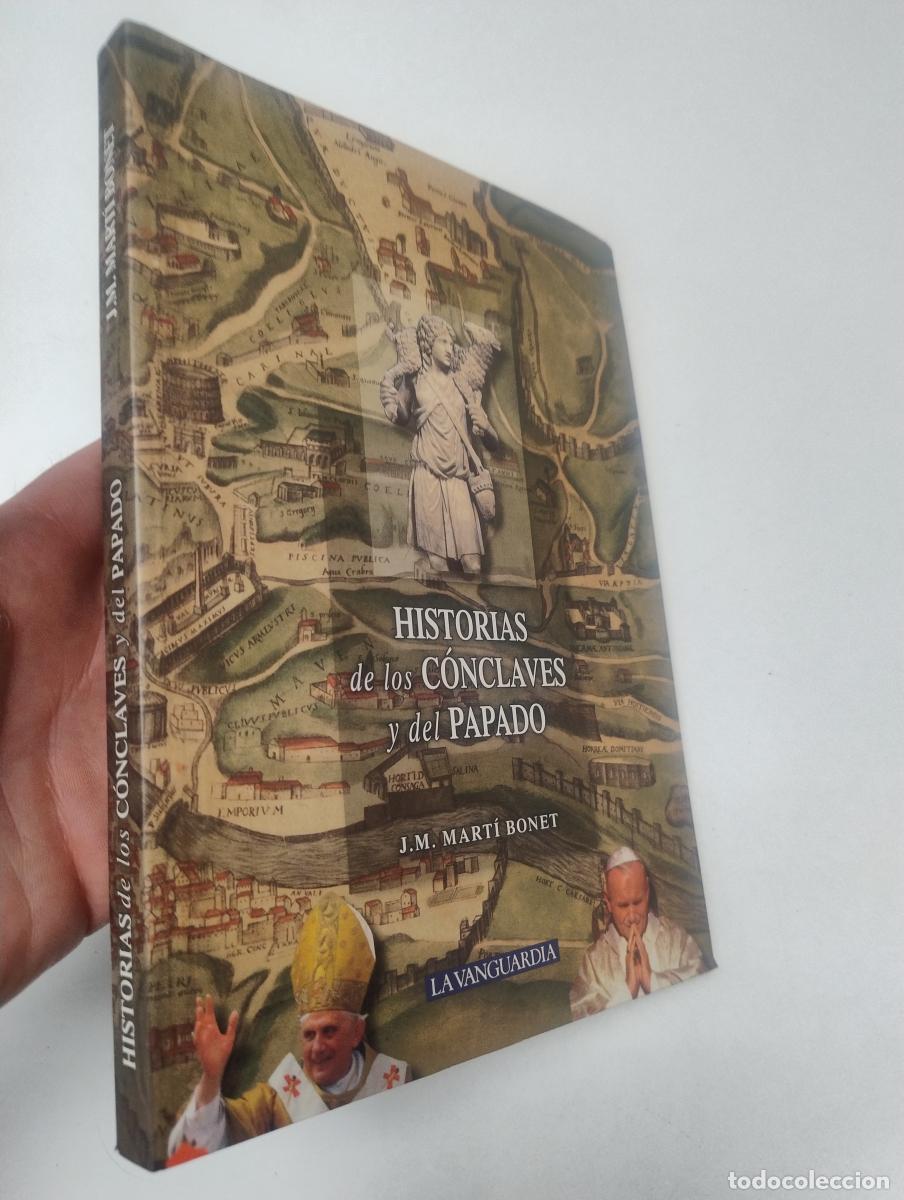 Libros de segunda mano: Historias de los c&oacute;nclaves y del papado - Josep M. Mart&iacute; i Bonet