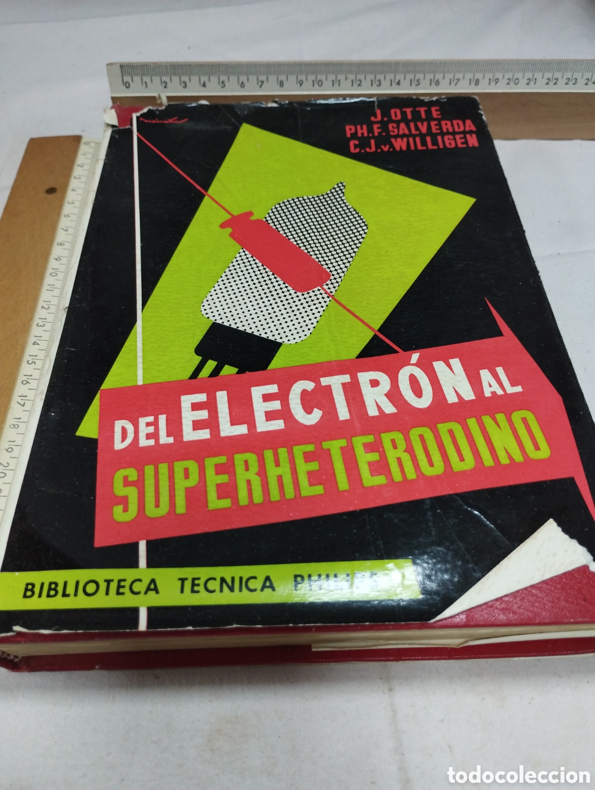 Libros de segunda mano: Del electr&oacute;n al superheterodino. Biblioteca t&eacute;cnica Philips, 1965