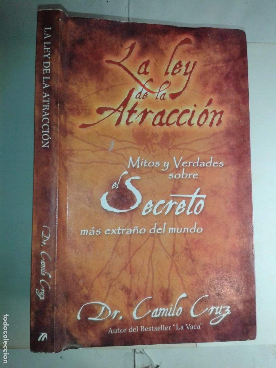 Libros de segunda mano: LA LEY DE LA ATRACCI&Oacute;N 2007 CAMILO CRUZ 1&ordf; EDICI&Oacute;N TALLER DEL EXITO