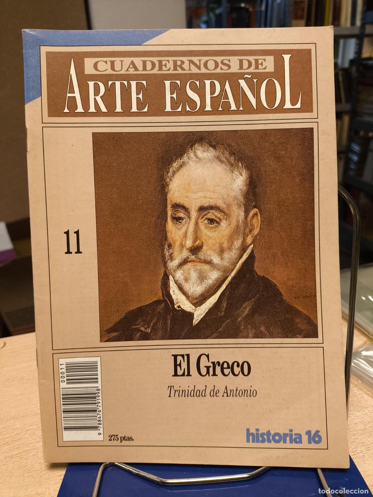 Libros de segunda mano: CUADERNOS DE ARTE ESPA&Ntilde;OL - N&ordm; 11 - EL GRECO - TRINIDAD DE ANTONIO - HISTORIA 16 - A.A.V.V