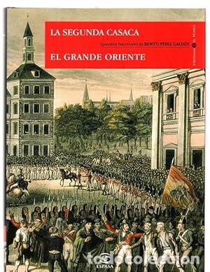 Libros de segunda mano: Episodios nacionales. La segunda Casaca / El grande oriente - Carolina Punset