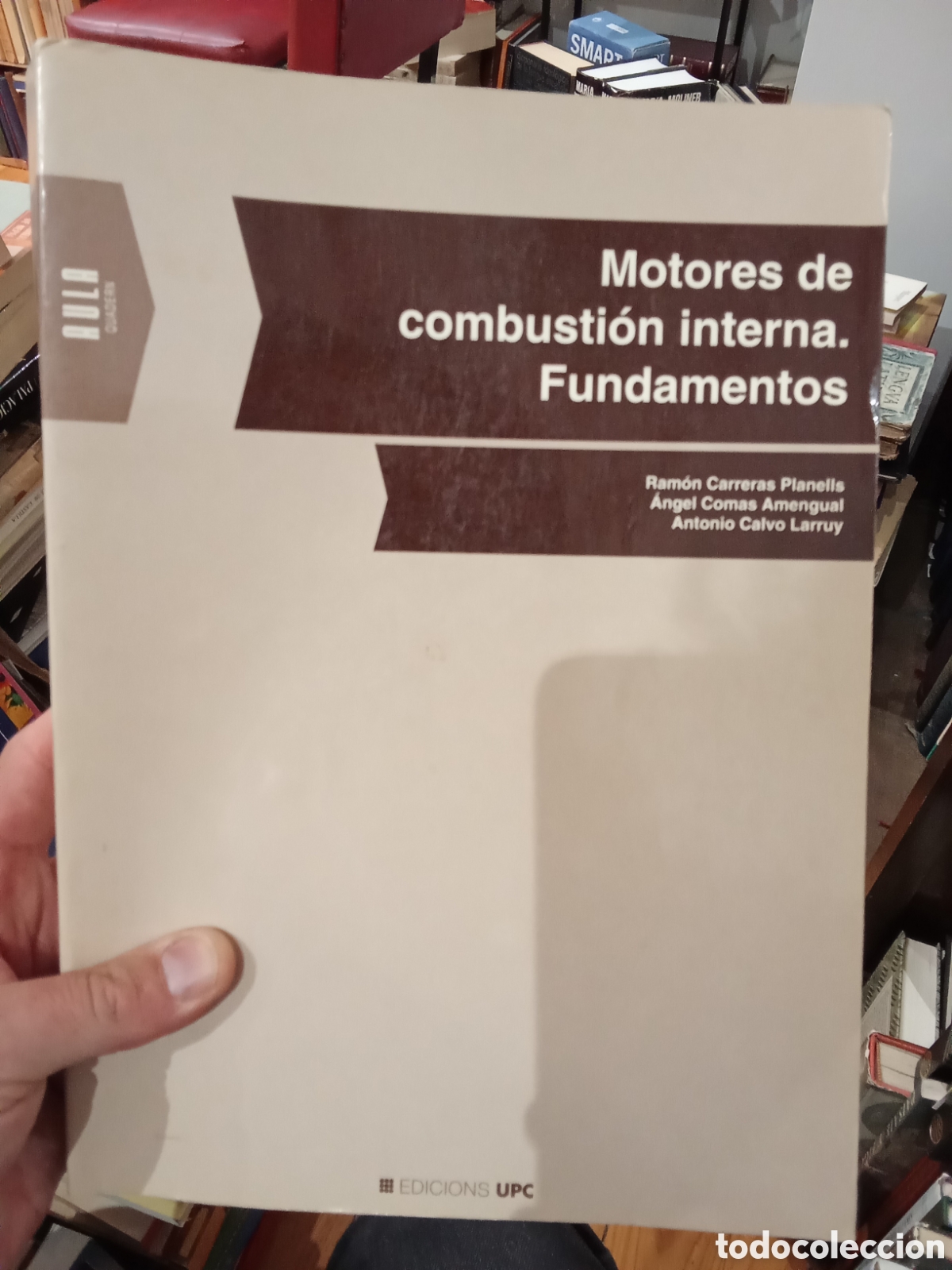 Libros de segunda mano: Motores de combusti&oacute;n interna. Fundamentos - UPC