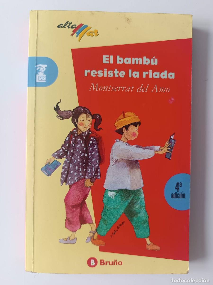 Libros de segunda mano: El bamb&uacute; resiste la riada &middot; Montserrat del Amo &middot; Bru&ntilde;o &middot; Colecci&oacute;n Alta Mar