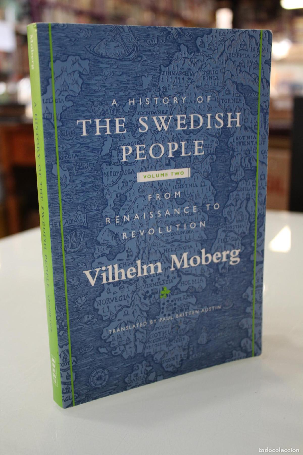 Libros de segunda mano: A History of the Swedish People: Volume II: From Renaissance to Revolution - Moberg, Vilhelm