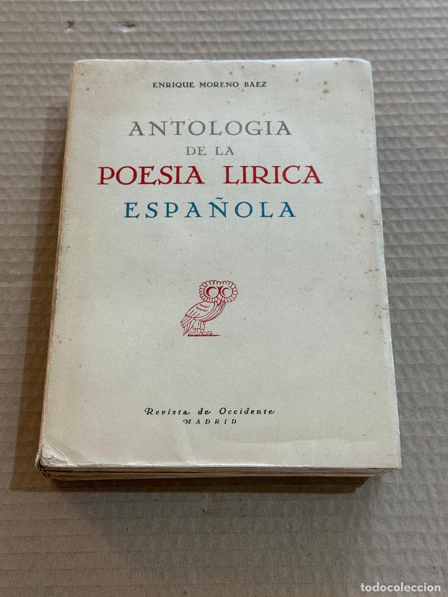 Libros de segunda mano: ENRIQUE MORENO BAEZ / POESIA / 1&ordf; EDICION / DEDICATORIA / DEDICADO