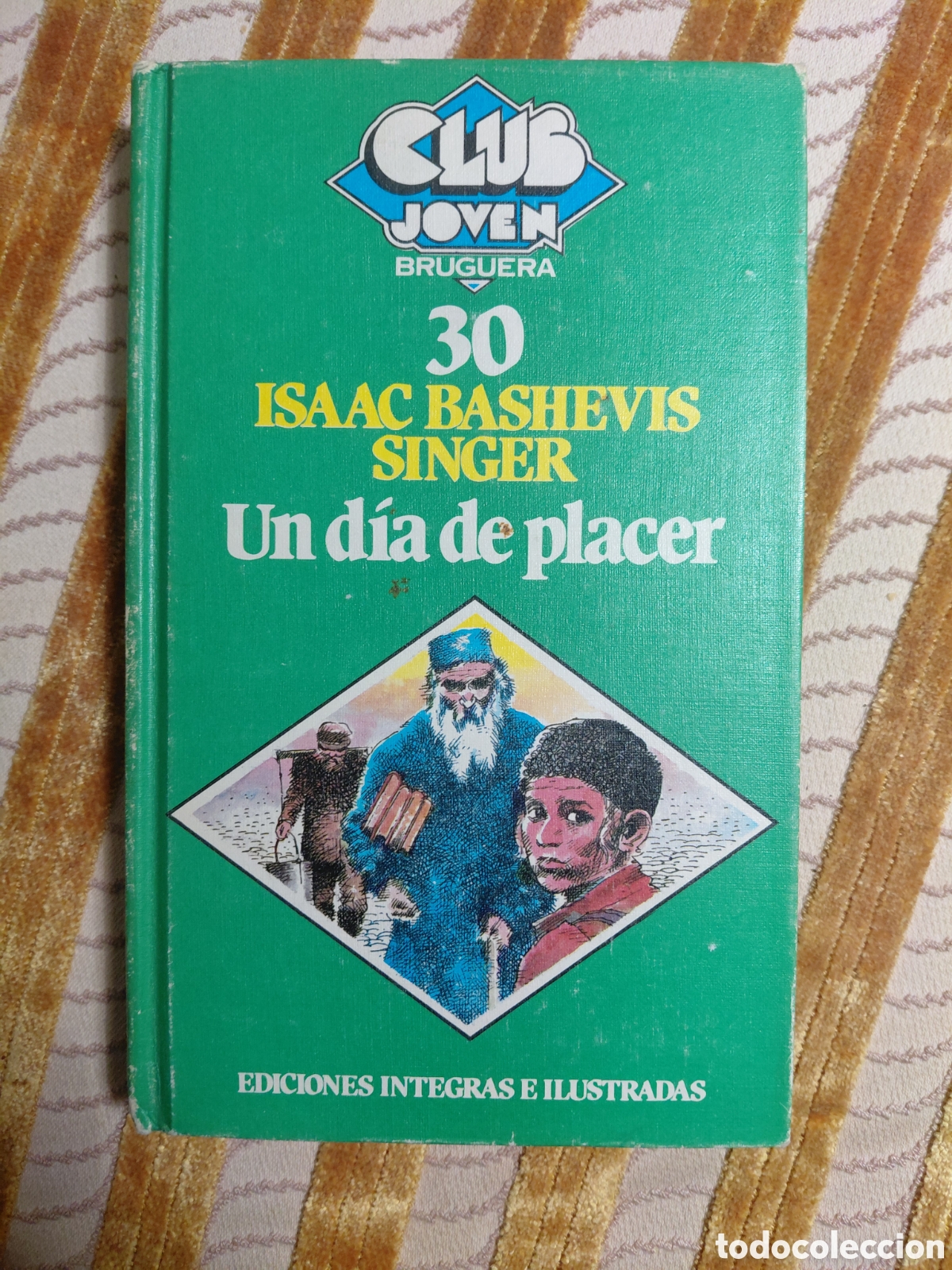 Libros de segunda mano: Un d&iacute;a de placer, Isaac Bashevis Singer, Club Bruguera