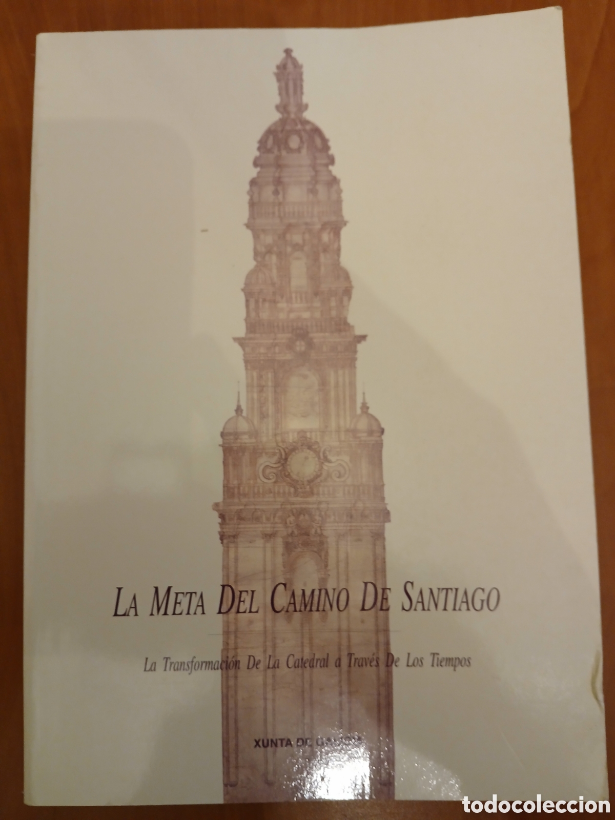 Libros de segunda mano: La Meta del Camino de Santiago. Xunta de Galicia. GALICIA.