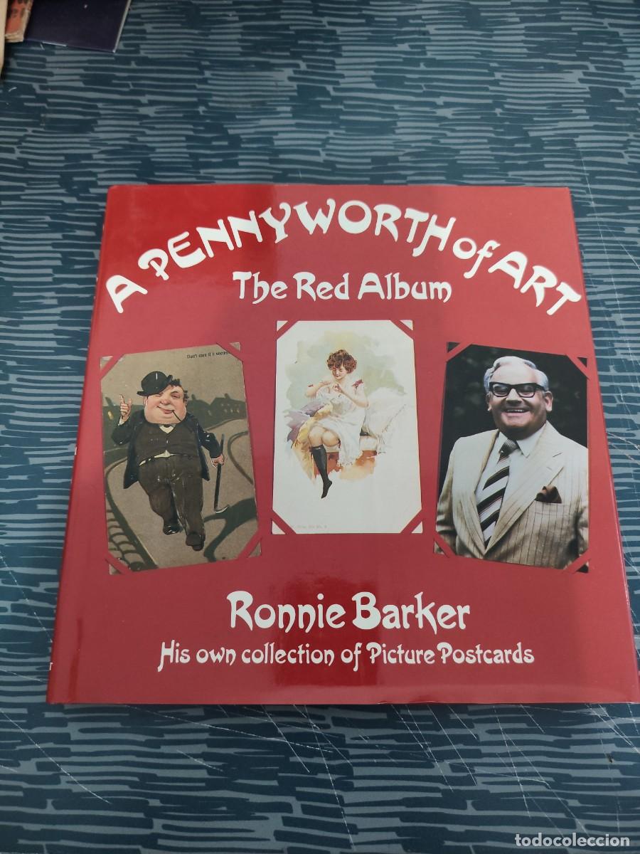 Libros de segunda mano: A PENNYWORTH OF ART ,THE RED ALBUM,RONNIE BARKER,THE HERNERT PRESS,1986,96 P&Aacute;G.