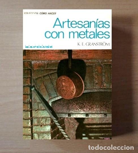 Second hand books: ARTESANIA CON METALES. FAROLES. APLIQUES. HERRAJES. CANDELABRO. APLIQUES. ALDABA.