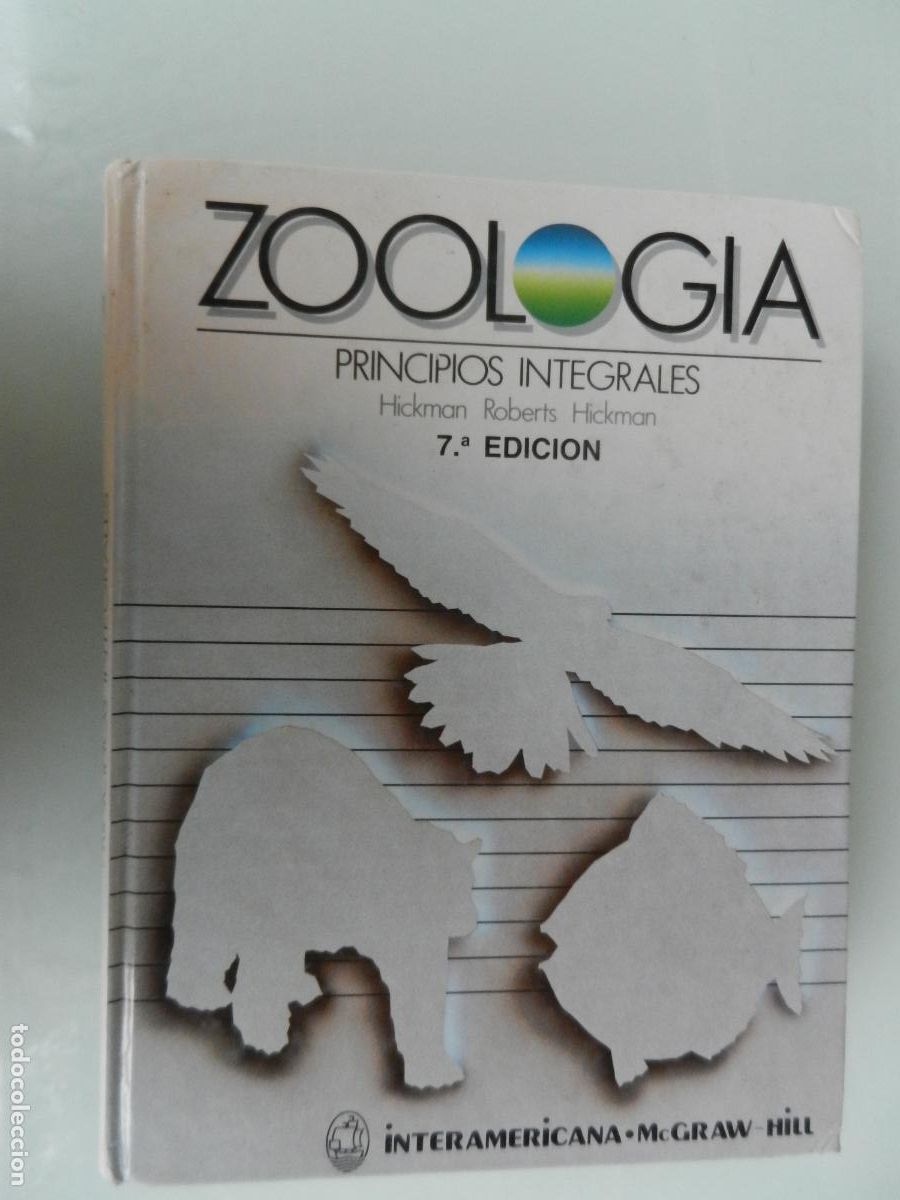 Libros de segunda mano: ZOOLOGIA , PRINCIPIOS INTEGRALES - HICKMAN ROBERTS HICKMAN -McGRAW -HILL 1987