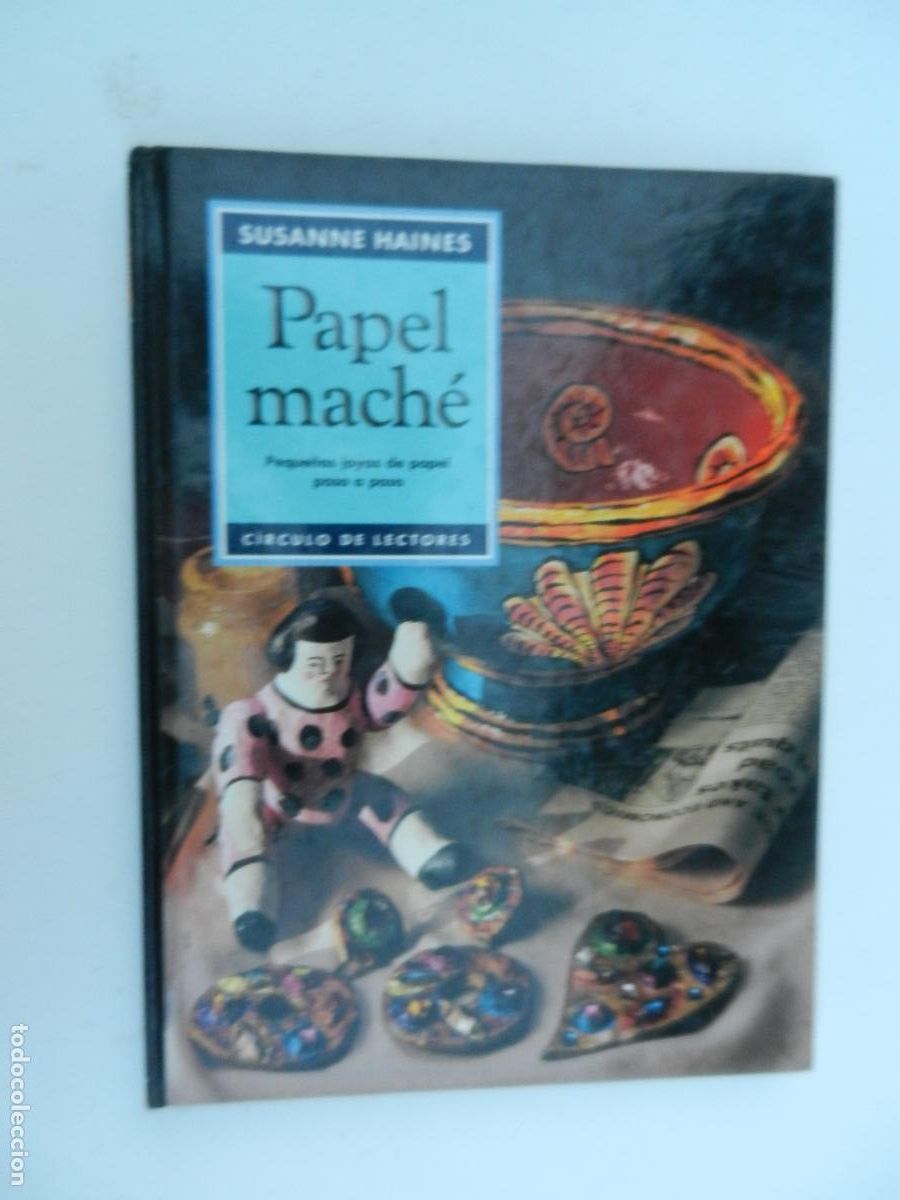 Libros de segunda mano: PAPEL MACH&Eacute; - SUSANNE HAINES - PEQUE&Ntilde;AS JOYAS DE PAPEL PASO A PASO - 1&ordf; EDC 1992