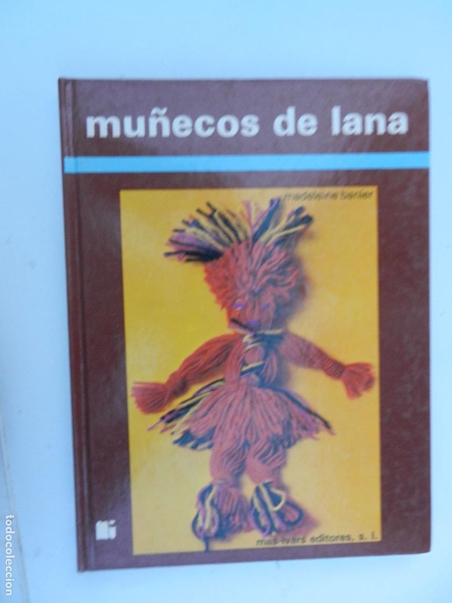 Libros de segunda mano: MU&Ntilde;ECOS DE LANA - MADELEINE BANIER - MAS- IVARS EDITORES - SL -1974