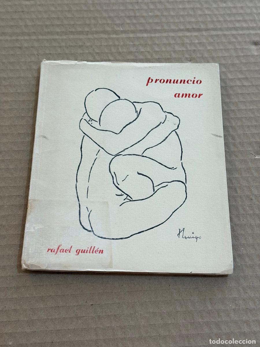 Libros de segunda mano: RAFAEL GUILLEN / DEDICATORIA / DEDICADO / FIRMADO