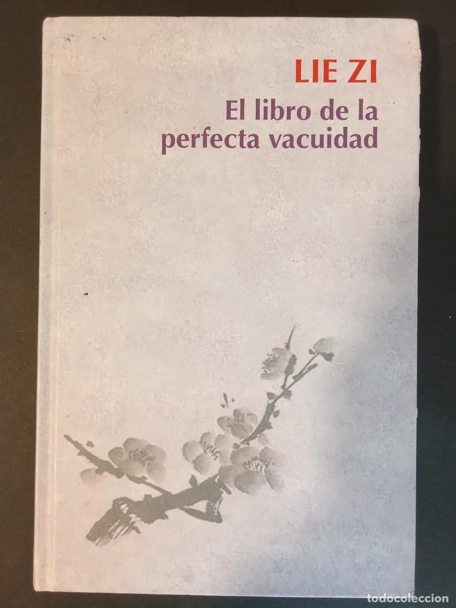 Libros de segunda mano: LIE ZI.- El libro de la perfecta vacuidad. RBA (2006). Traducci&oacute;n, introducci&oacute;n y notas de I&ntilde;aki Pre
