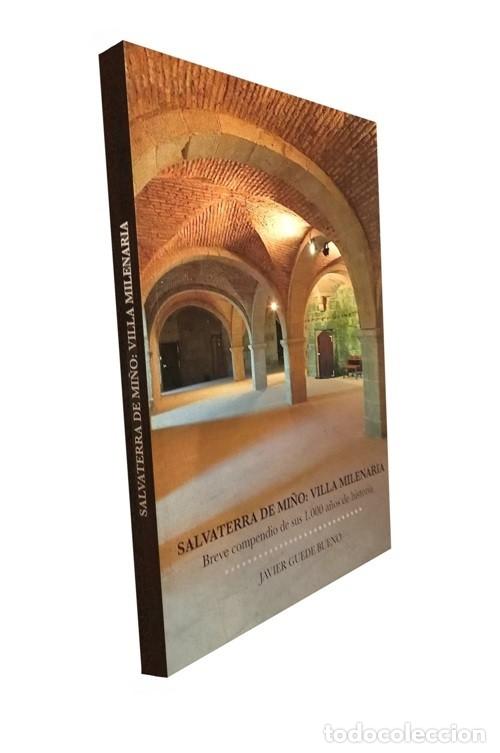 Libros de segunda mano: SALVATERRA DE MI&Ntilde;O. VILLA MILENARIA. HISTORIA. FERROCARRIL. MURALLA. GALICIA. COMO NUEVO.
