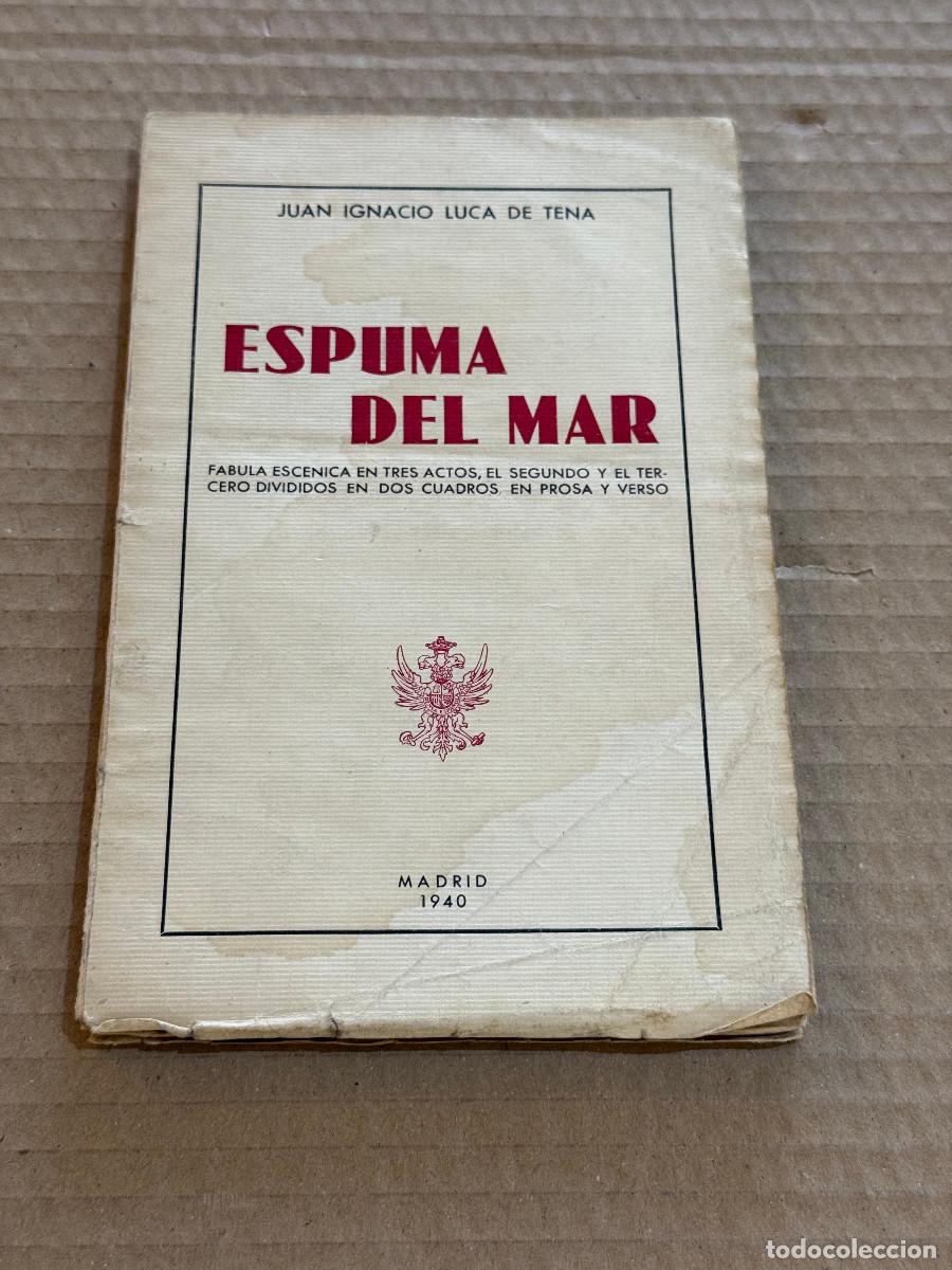 Libros de segunda mano: JUAN IGNACIO LUCA DE TENA / 1&ordf; EDICION / DEDICATORIA / DEDICADO 02
