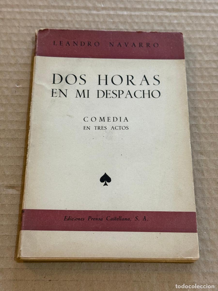 Libros de segunda mano: LEANDRO NAVARRO / 1&ordf; EDICION / DEDICATORIA / DEDICADO
