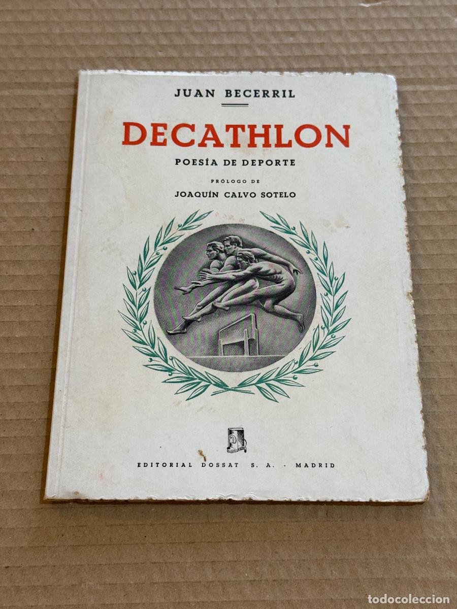 Libros de segunda mano: JUAN BECERRIL / DECATHLON / DEPORTE / DEDICATORIA / DEDICADO