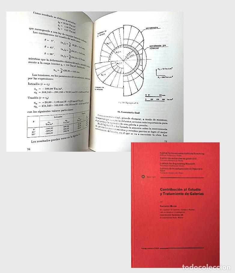 Libros de segunda mano: Estudio y Tratamiento de Galer&iacute;as (con aut&oacute;grafo del autor) T&uacute;neles, Excavaci&oacute;n, Tensiones, Etc.