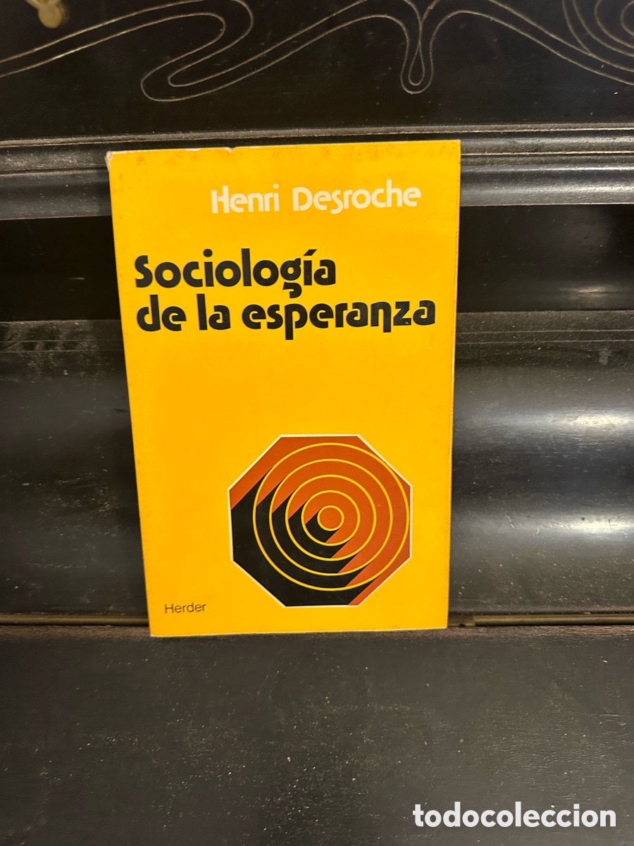 Libros de segunda mano: libro Sociolog&iacute;a de la esperanza de Henri