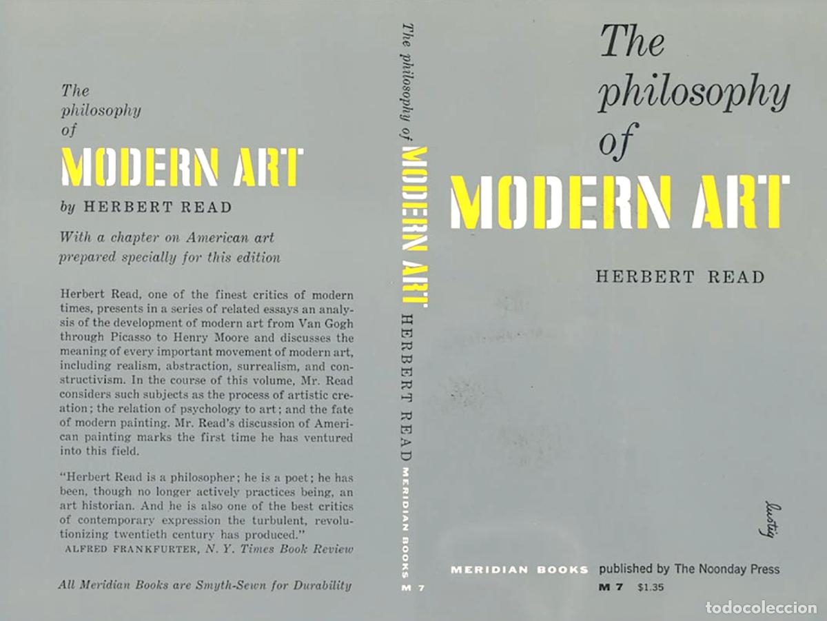 Libros de segunda mano: Herbert Read : The philosophy of Modern Art. (New York, 1955) Arte Moderno
