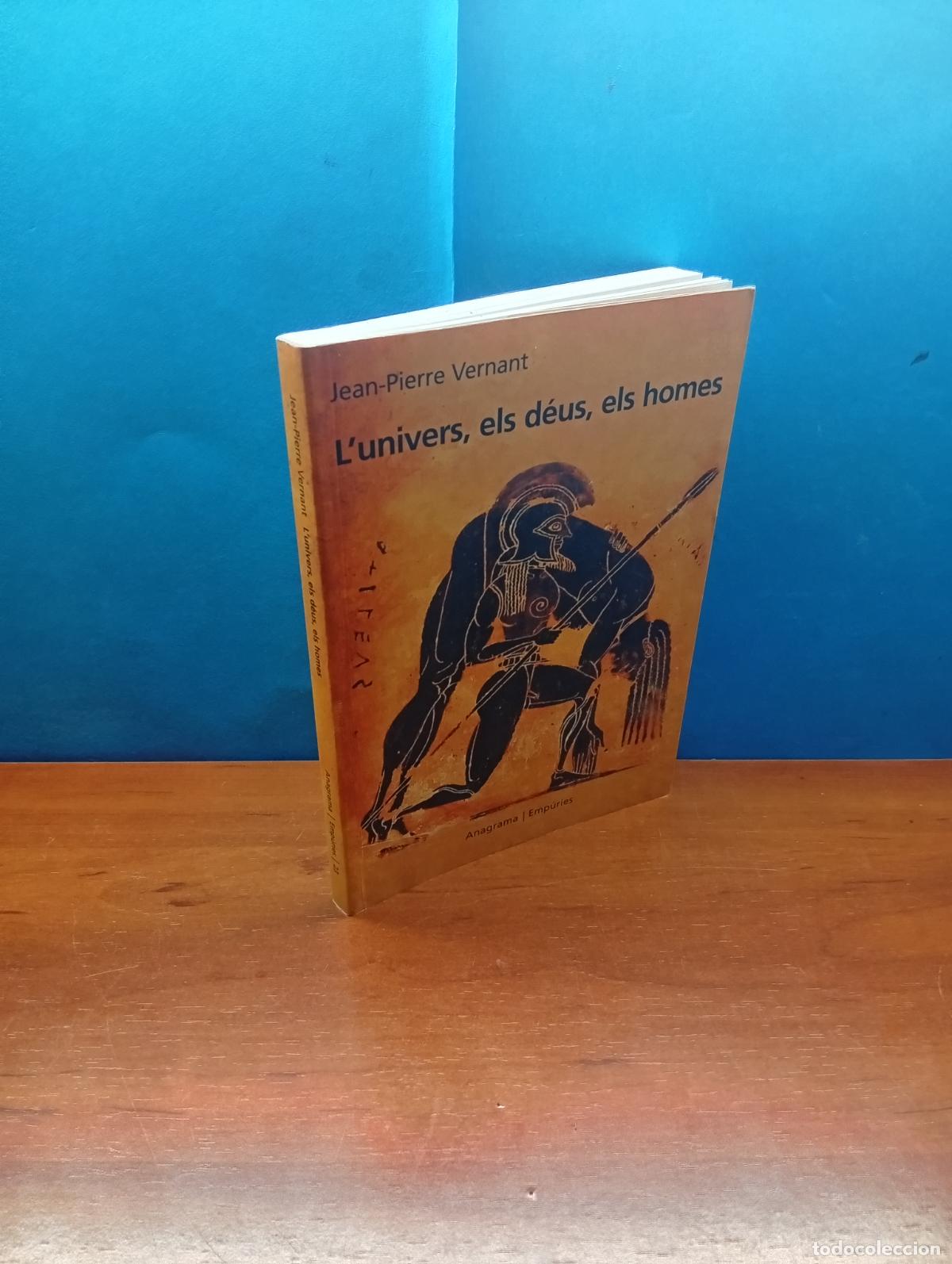 Libros de segunda mano: L'UNIVERS, ELS DEUS, ELS HOMES .-Jean-Pierre Vernant