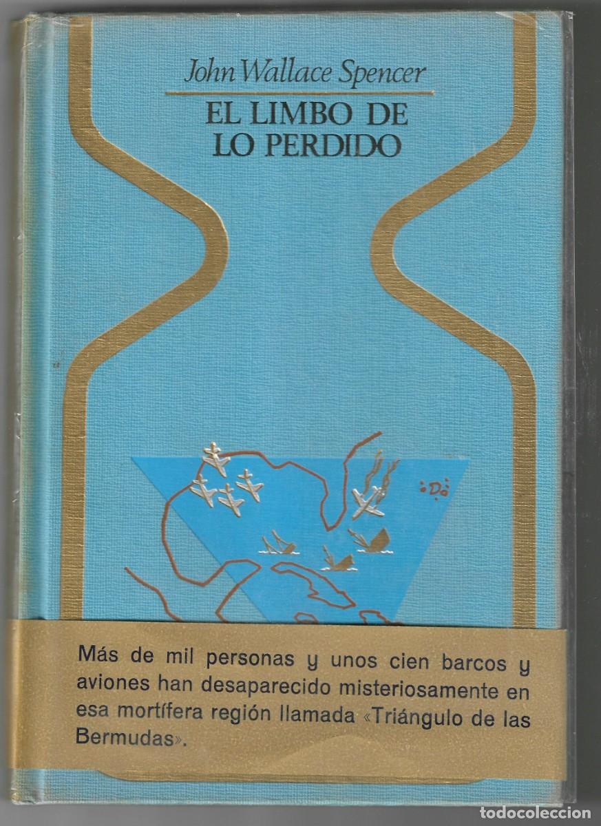 Libros de segunda mano: EL LIMBO DE LO PERDIDO - John Wallace Spencer - (COLECCION OTROS MUNDOS )