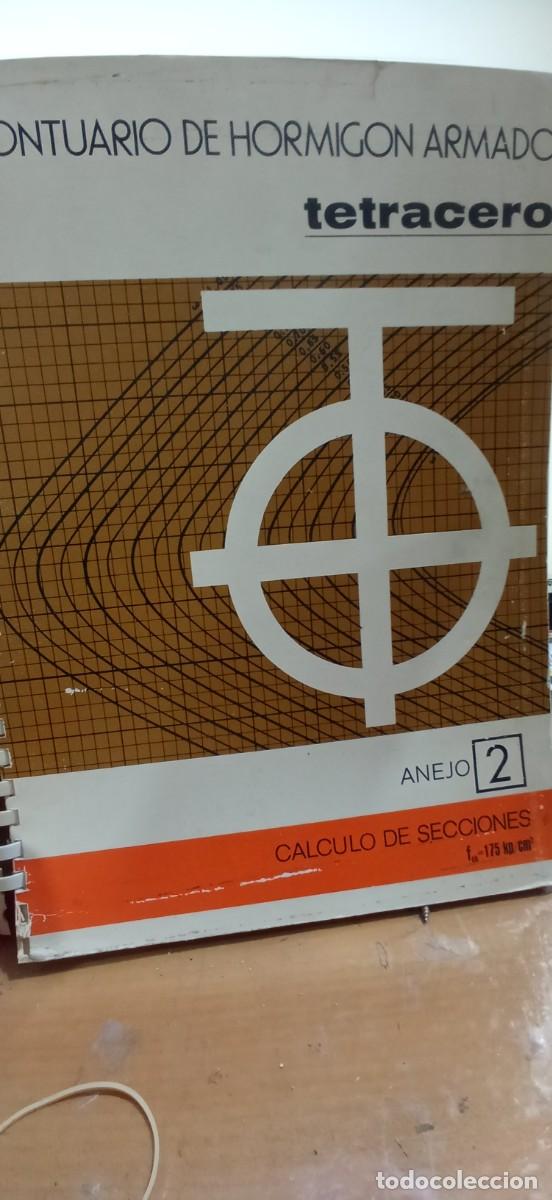 Libros de segunda mano: PRONTUARIO DE HORMIGON ARMADO. TETRACERO. ANEJO 2. CALCULO DE SECCIONES