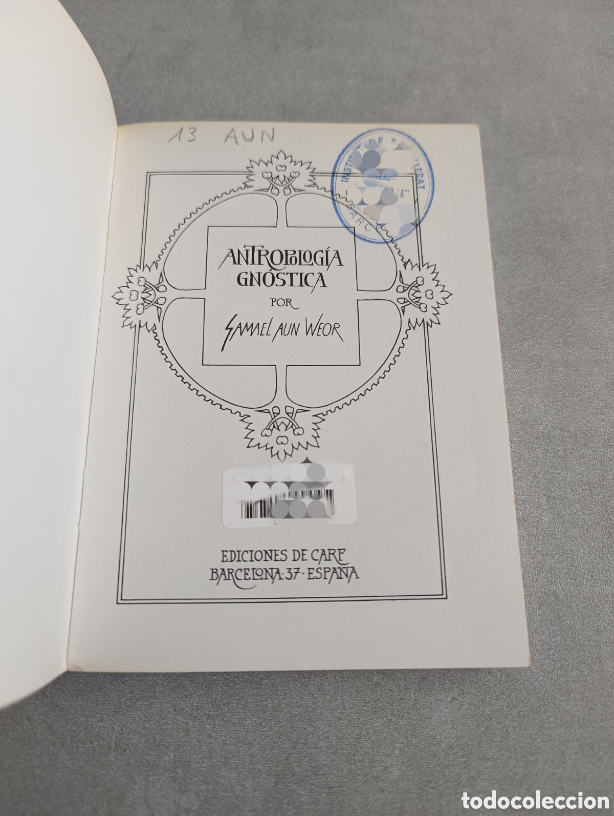 Libros de segunda mano: ANTROPOLOG&Iacute;A GN&Oacute;STICA - WEOR, SAMAEL AUN - Foto 6