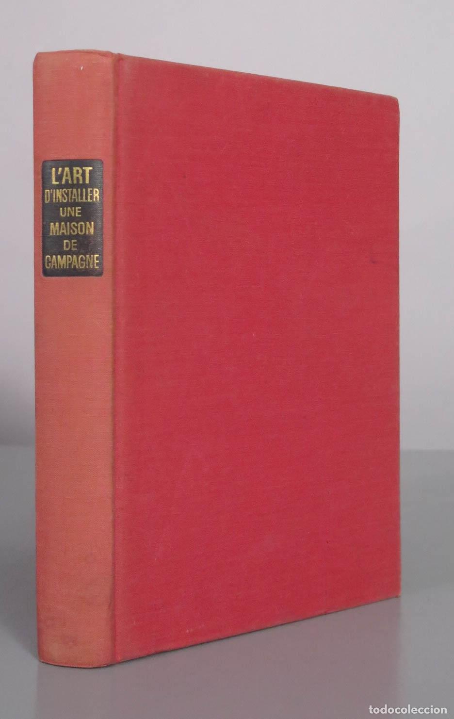 Libros de segunda mano: L&acute;Art d&acute;installer une maison de campagne - Gis&egrave;le Boulanger - Hachette