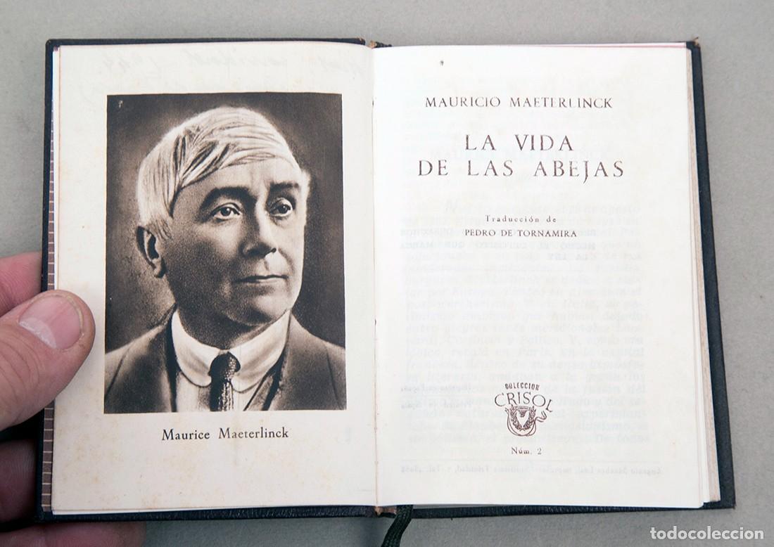 Libros de segunda mano: LA VIDA DE LAS ABEJAS - MAURICIO MAETERLINK - CRISOL NUM. 2 - 1943