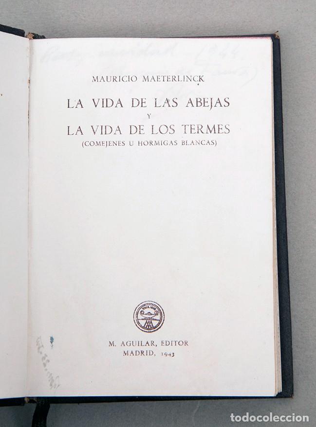 Libros de segunda mano: LA VIDA DE LAS ABEJAS - MAURICIO MAETERLINK - CRISOL NUM. 2 - 1943 - Foto 3