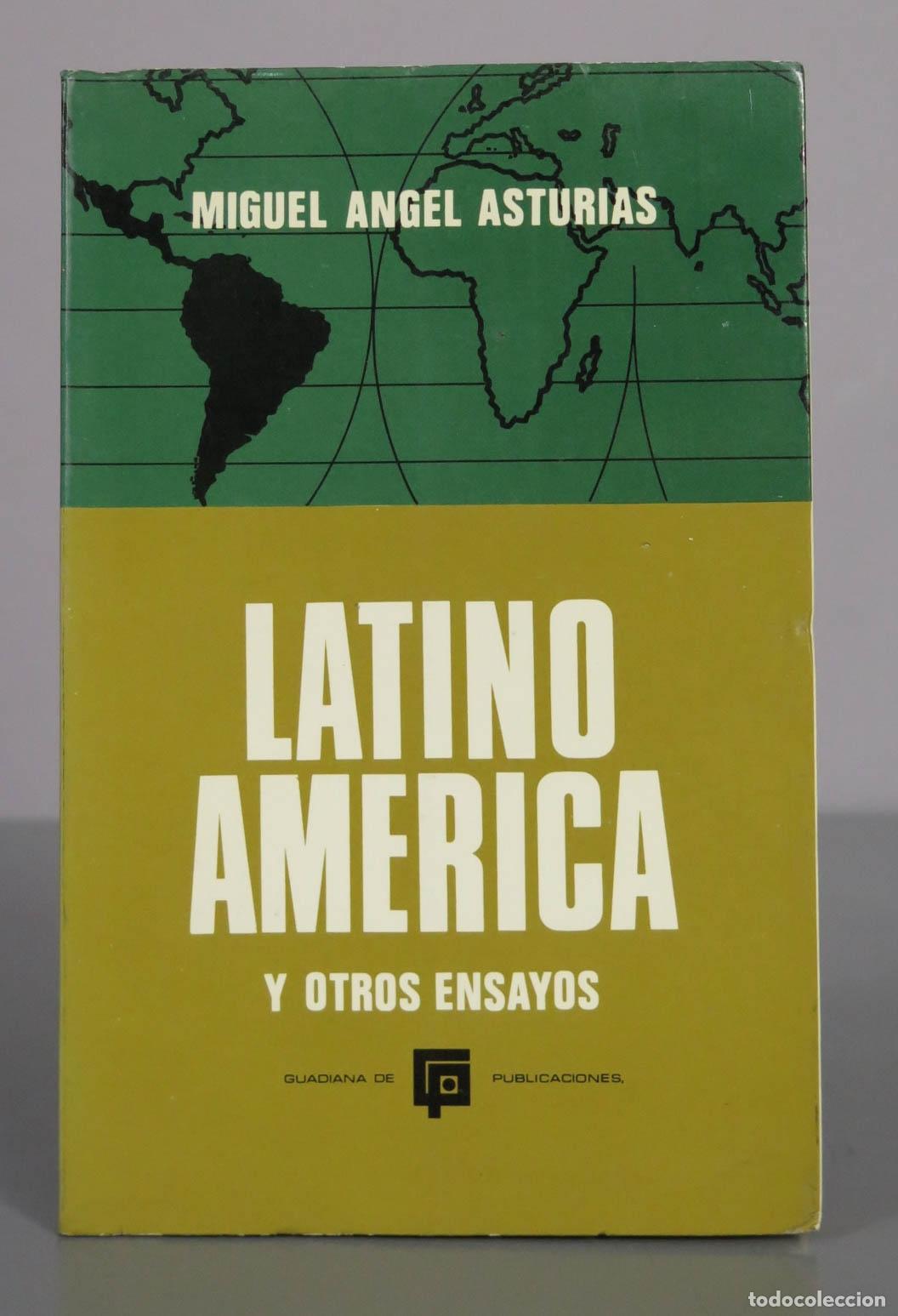 Libros de segunda mano: Latinoam&eacute;rica y otros ensayos - Miguel &Aacute;ngel Asturias - Guadiana de Publicaciones