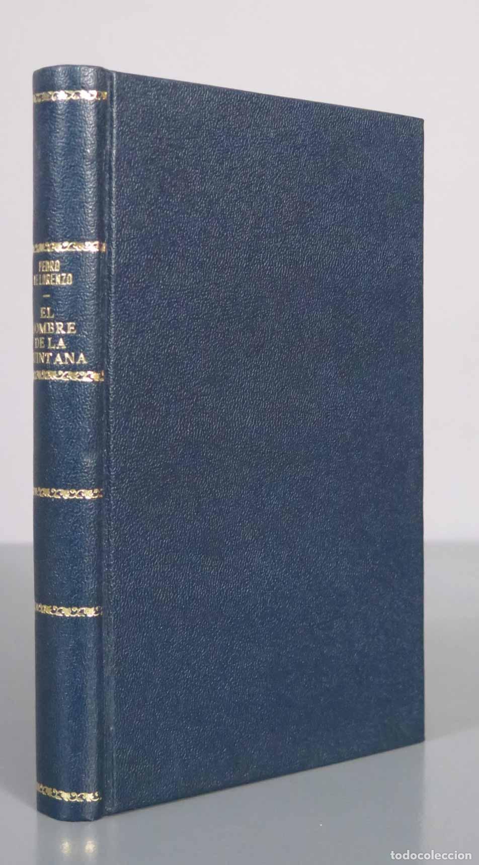 Libros de segunda mano: El hombre de la Quintana - Pedro de Lorenzo - Editorial Alce DEDICADO AUTOGRAFO AUTOR