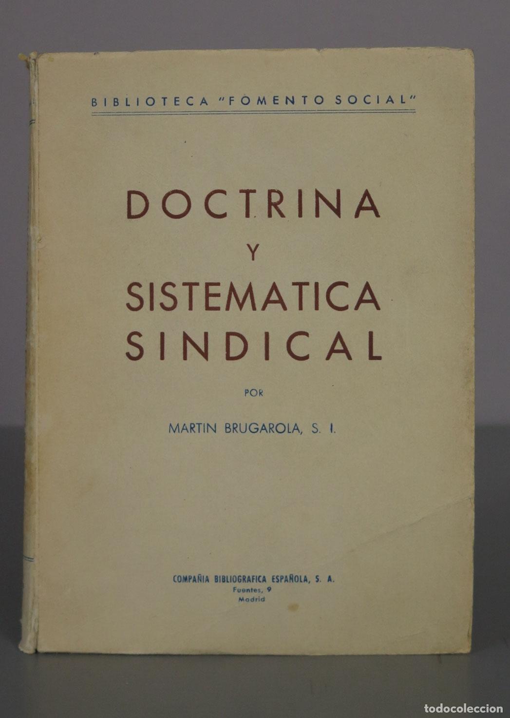 Libros de segunda mano: Doctrina y sistem&aacute;tica sindical - Mart&iacute;n Brugarola, S.I. - Compa&ntilde;&iacute;a Bibliogr&aacute;fica Espa&ntilde;ola