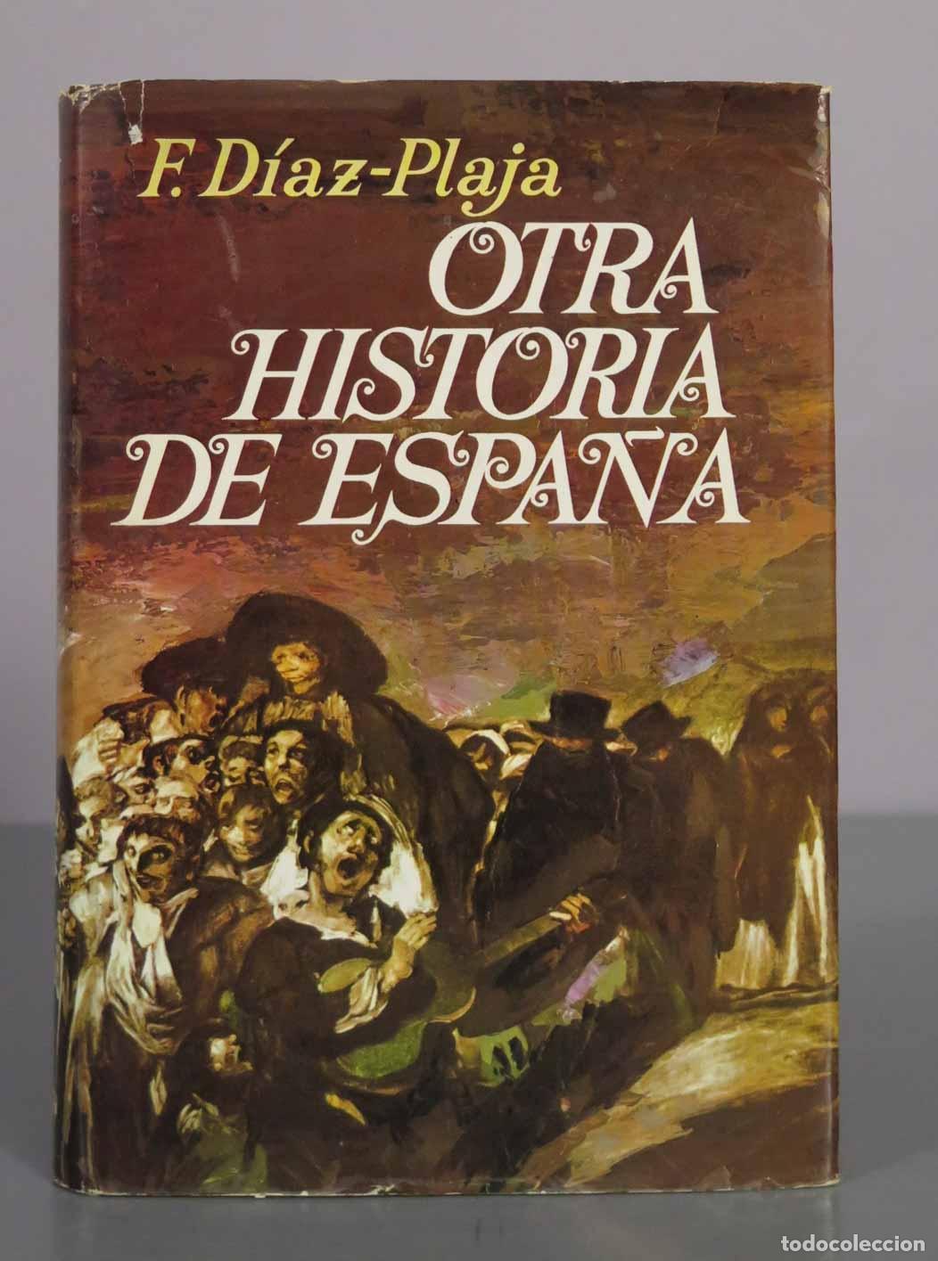 Libros de segunda mano: Otra historia de Espa&ntilde;a - Fernando D&iacute;az-Plaja - Editorial Plaza and Jan&eacute;s
