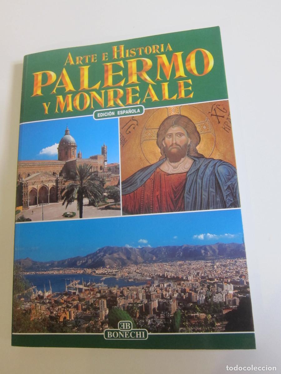 Libros de segunda mano: ARTE E HISTORIA. PALERMO Y MONREALE (BONECHI) VIAJES ARTE