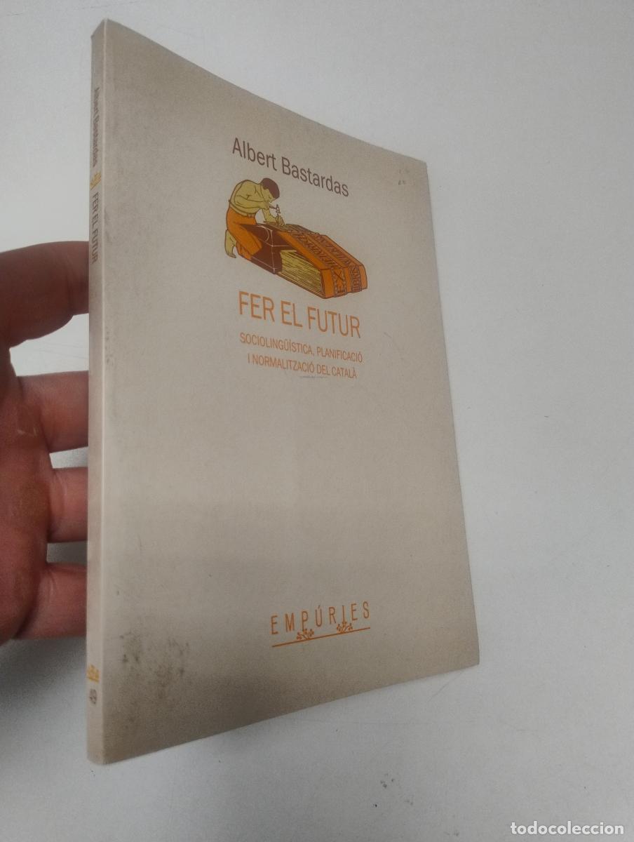 Libros de segunda mano: Fer el futur - Albert Bastardas Boada