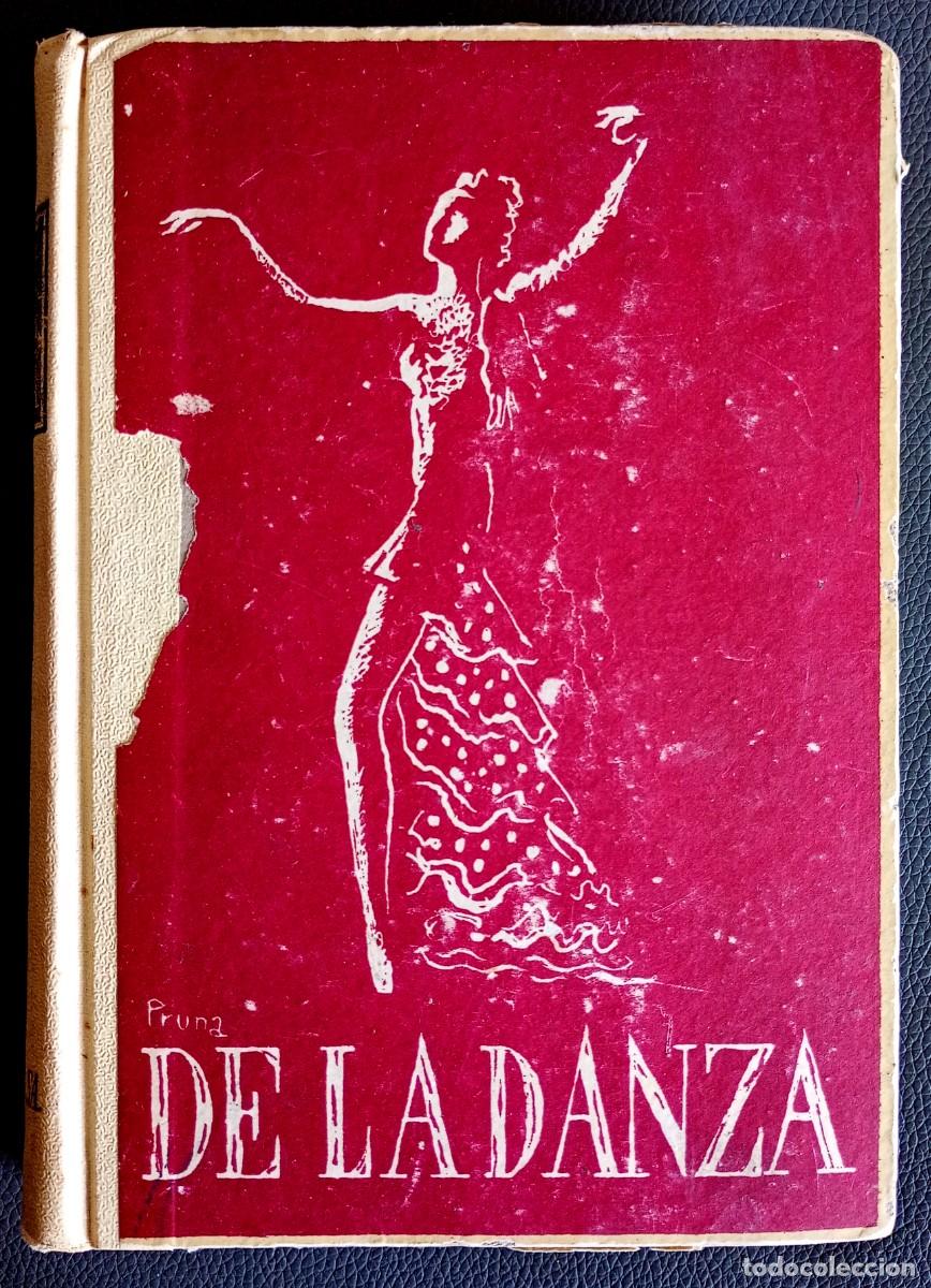 Libros de segunda mano: Sebasti&aacute;n Gasch - Pedro Pruna . De la danza
