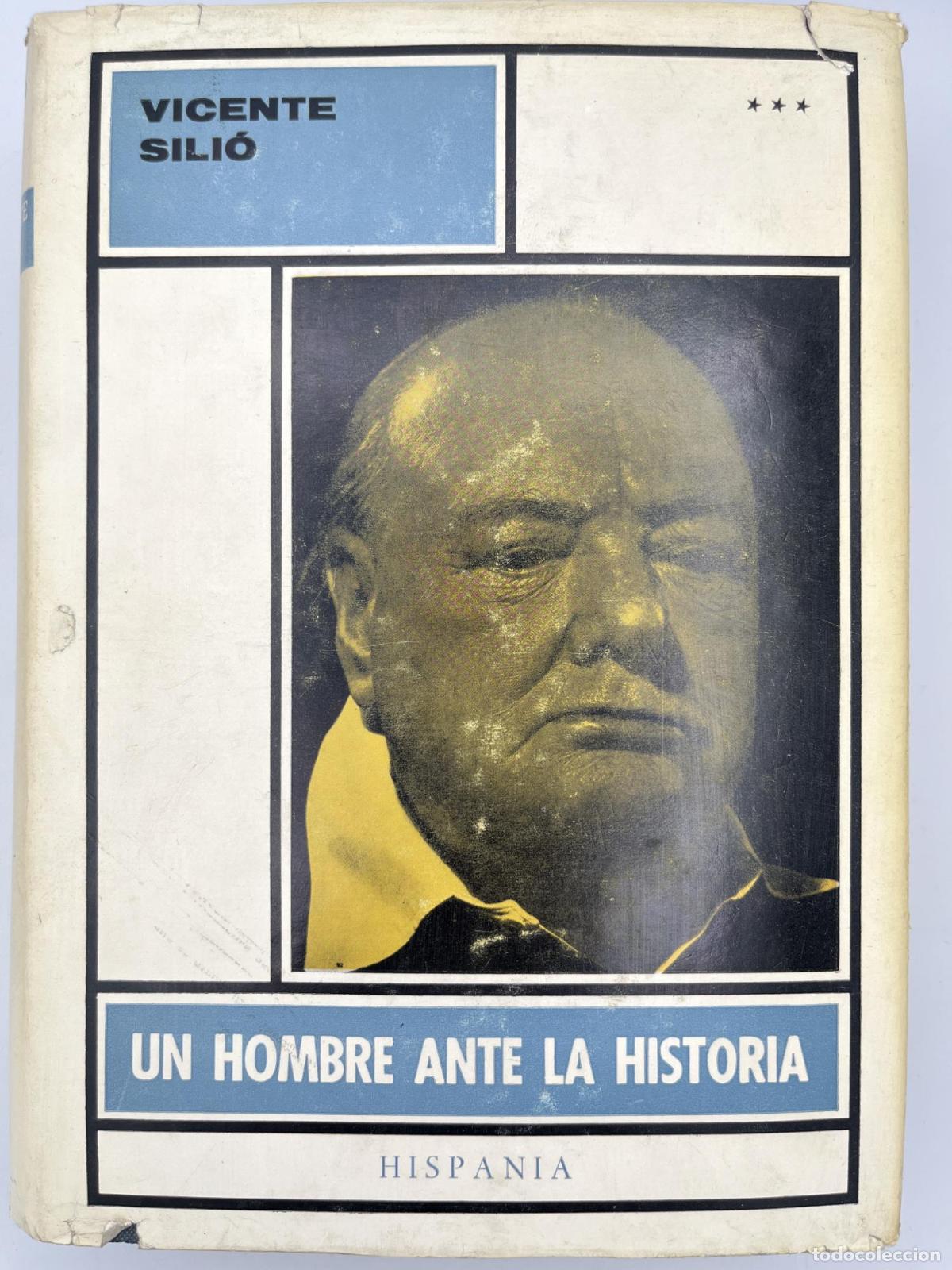 Libros de segunda mano: Un hombre ante la historia - Vicente Sili&oacute;