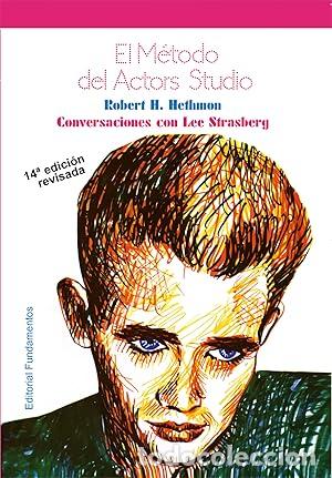 Libros de segunda mano: El m&eacute;todo del Actors Studio (edici&oacute;n revisada) - Hethmon, Robert H