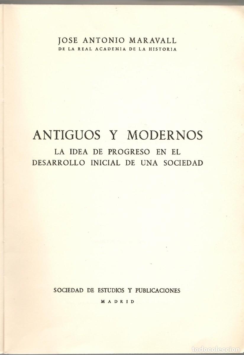 Libros de segunda mano: ANTIGUOS Y MODERNOS / JOS&Eacute; ANTONIO MARAVALL (1966)
