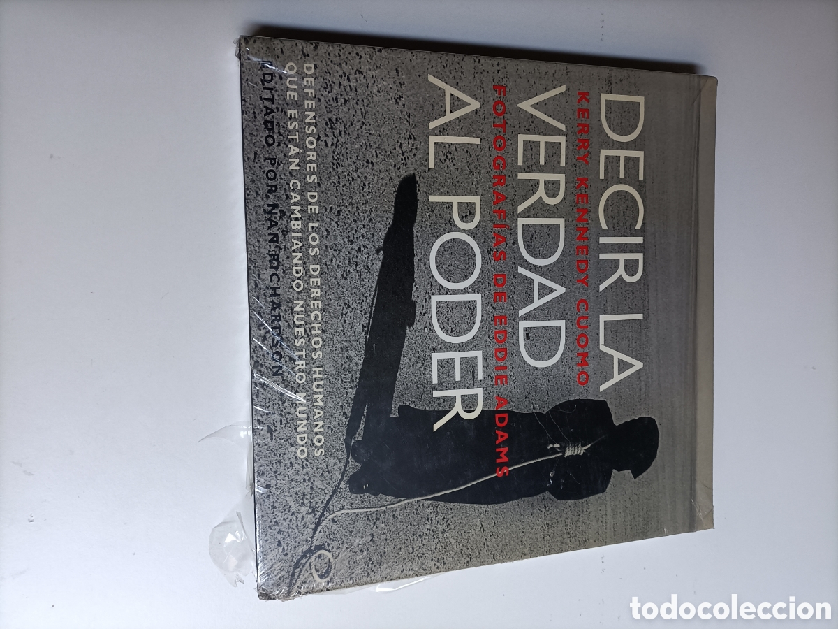 Libros de segunda mano: Decir la verdad al poder. Defensores derechos humanos. Kerry Kennedy