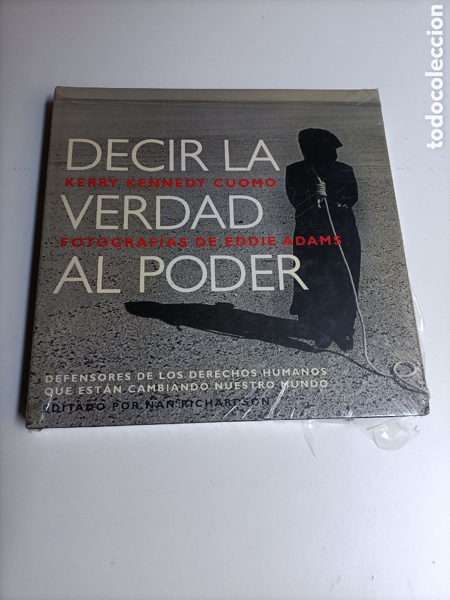 Libros de segunda mano: Decir la verdad al poder. Defensores derechos humanos. Kerry Kennedy