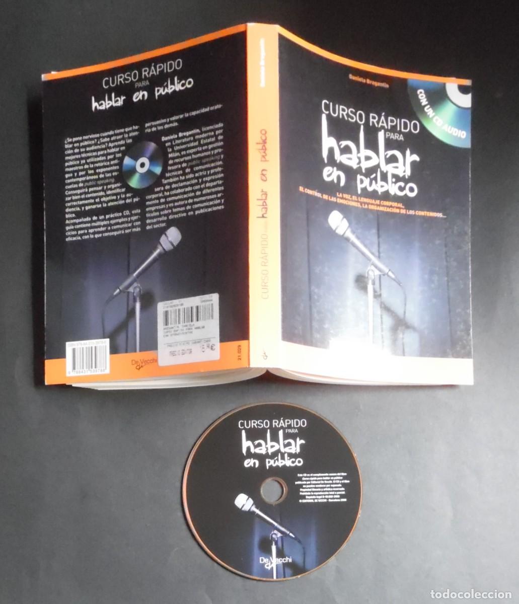 Libros de segunda mano: Curso r&aacute;pido para hablar en p&uacute;blico, de Daniela Bregantin + CD. Voz, lenguaje corporal, emociones...