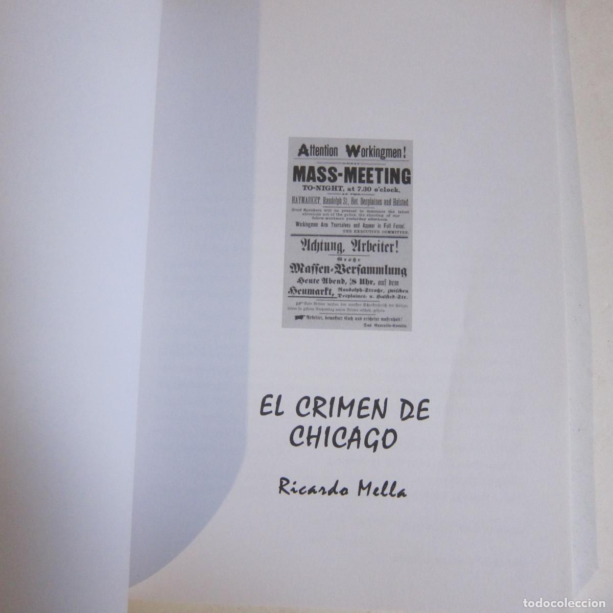 Libros de segunda mano: EL CRIMEN DE CHICAGO - RICARDO MELLA (RM) HISTORIA - Foto 2