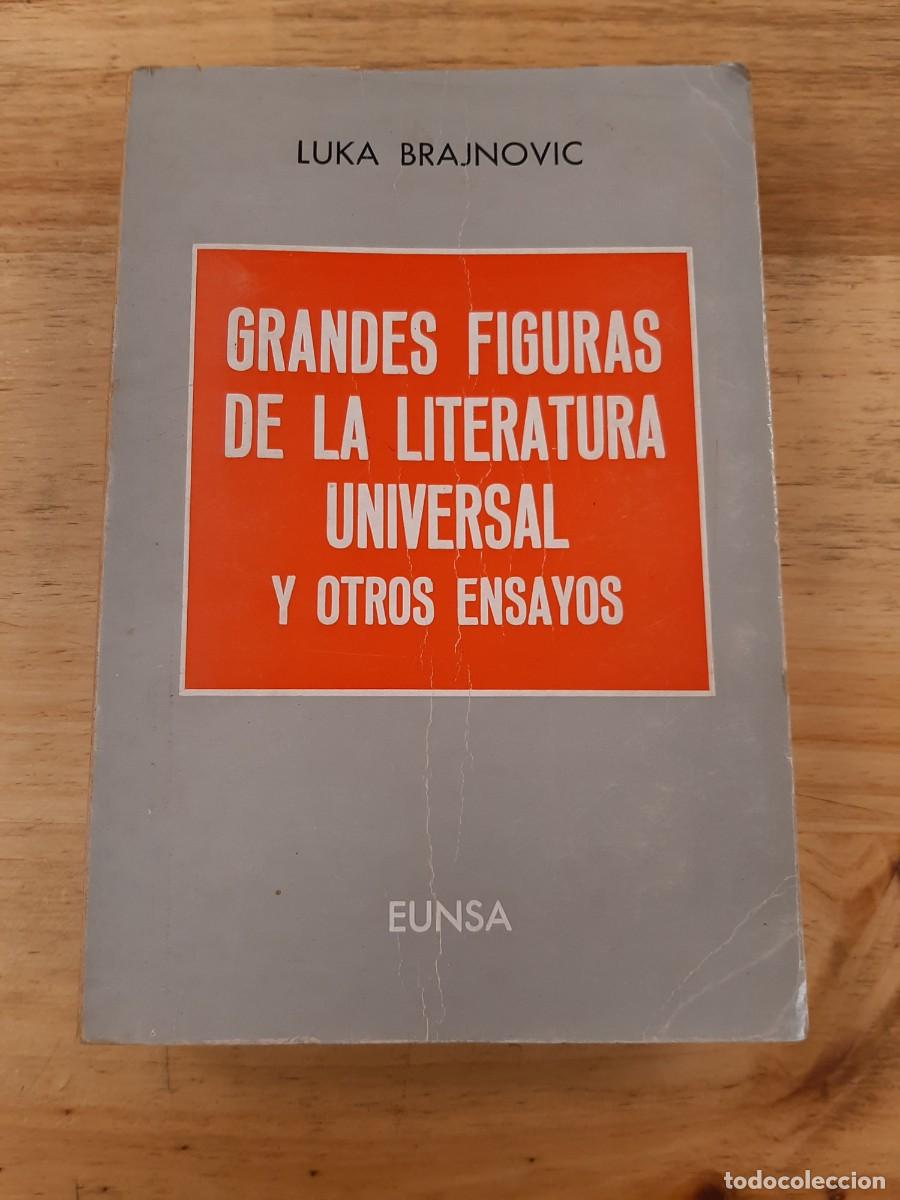 Libros de segunda mano: Grandes figuras de la literatura universal y otros ensayos - Luka Brajnovic - EUNSA en 1973