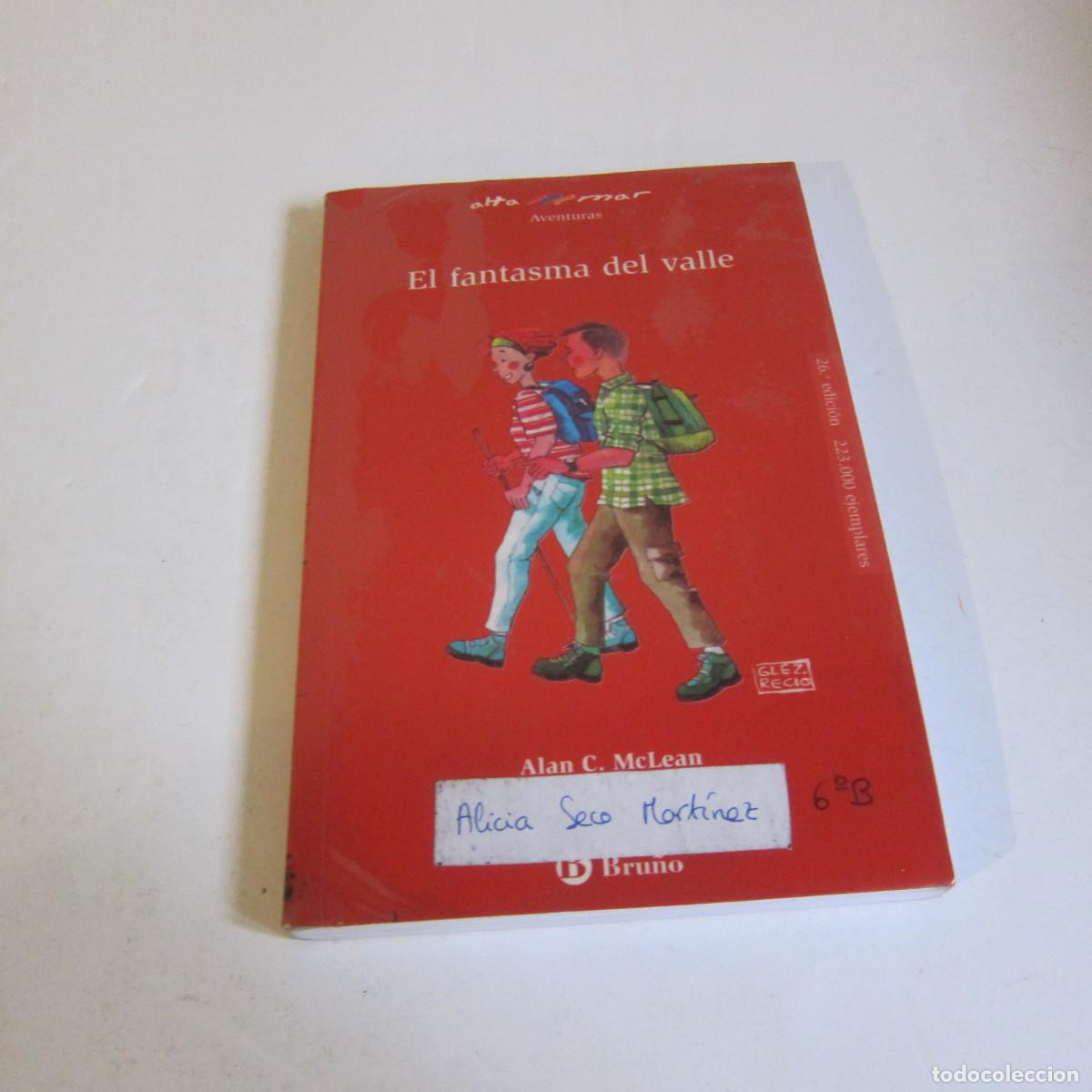Libros de segunda mano: EL FANTASMA DEL VALLE - ALAN C. MCLEAN (BRU&Ntilde;O) JUVENIL - Foto 1