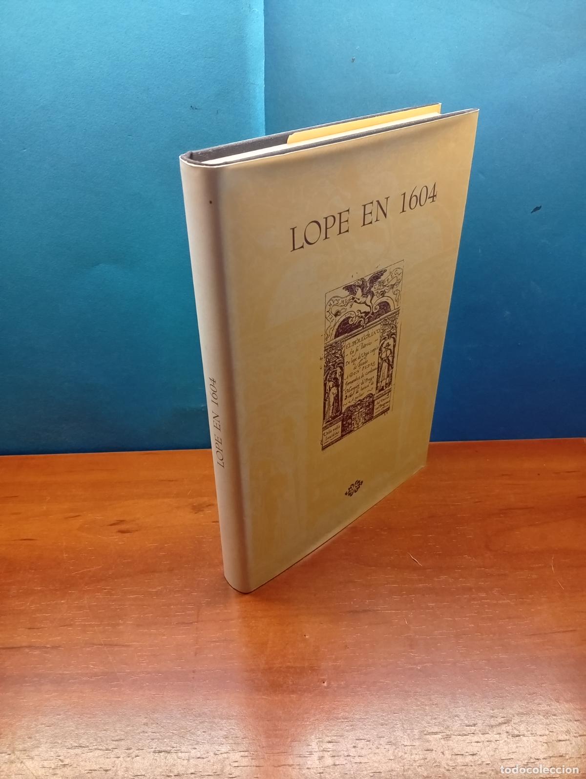 Libros de segunda mano: Lope en 1604. Editorial Milenio. S.L.